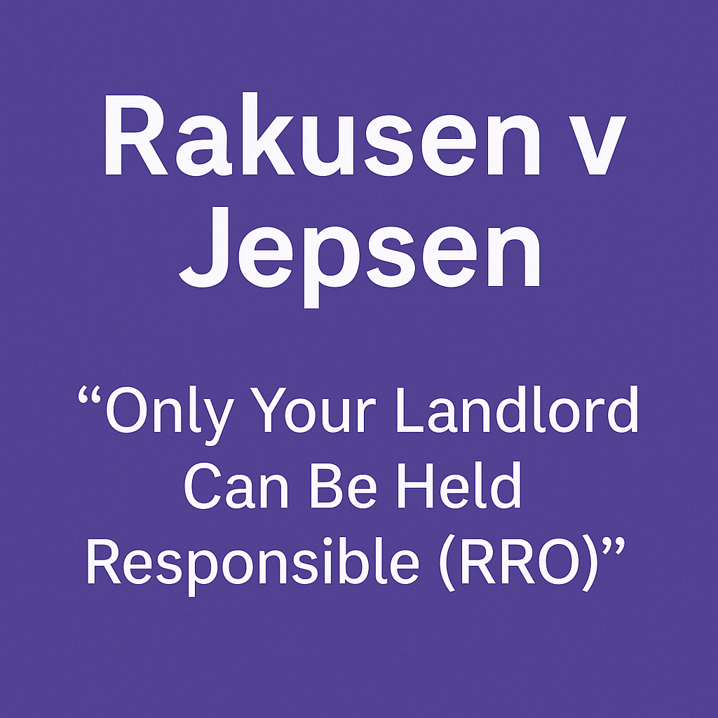 Rakusen v Jepsen [2023] – Supreme Court Says RROs Only Apply to Immediate&nbsp;Landlords